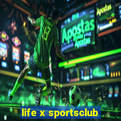 life x sportsclub